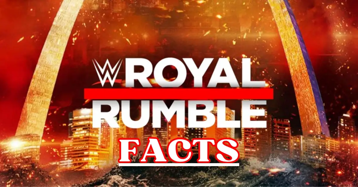 WWE Royal Rumble Facts